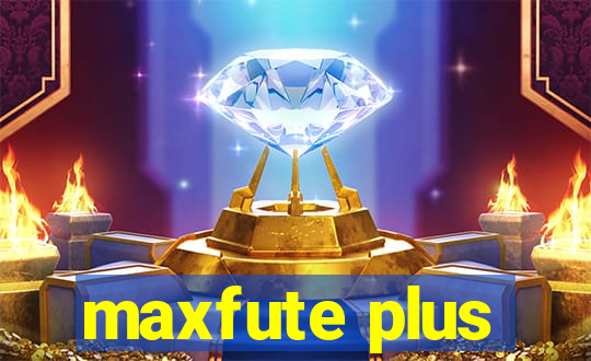 maxfute plus